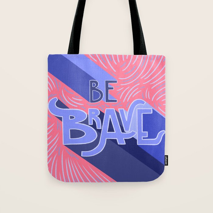 Be brave - purple and pink Tote Bag Gallery Image 1