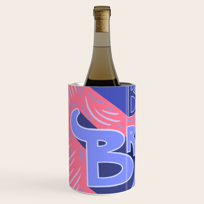 Be brave - purple and pink Wine Chiller Gallery Image 2