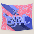 Be brave - purple and pink Wall Tapestry Gallery Image 4