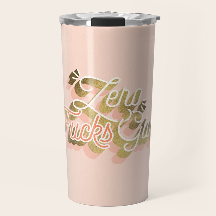 Zero F*cks Given - Blush & Gold Palette Travel Mug Gallery Image 1
