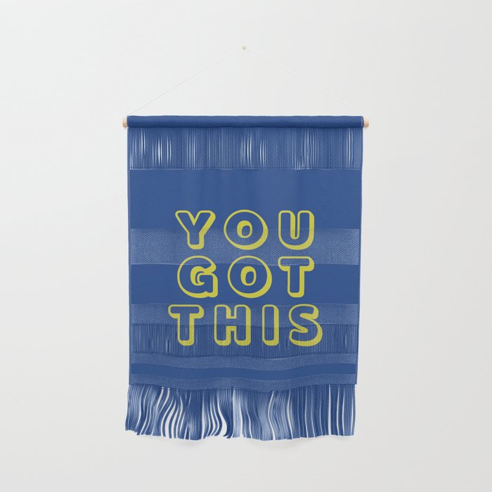 You Got This Wall Hanging Gallery Image 1