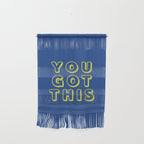 You Got This Wall Hanging Gallery Image 1