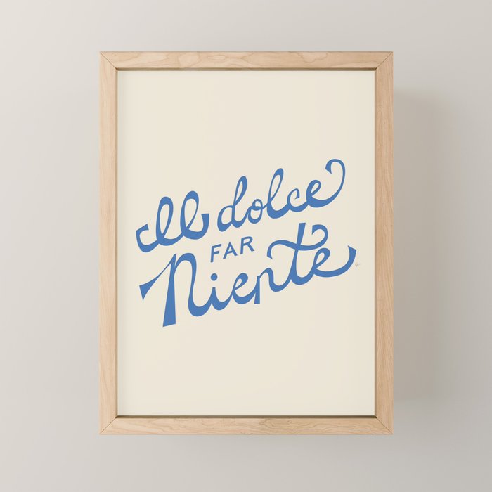 Il dolce far niente Italian - The sweetness of doing nothing Hand Lettering Mini Art Print Gallery Image 1
