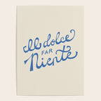 Il dolce far niente Italian - The sweetness of doing nothing Hand Lettering Poster Gallery Image 4