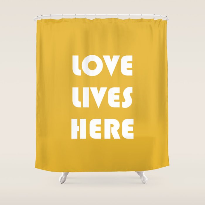 Love Lives Here Shower Curtain
