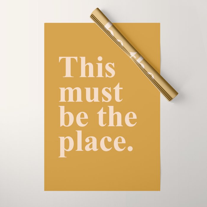 this must be the place Wrapping Paper Gallery Image 1