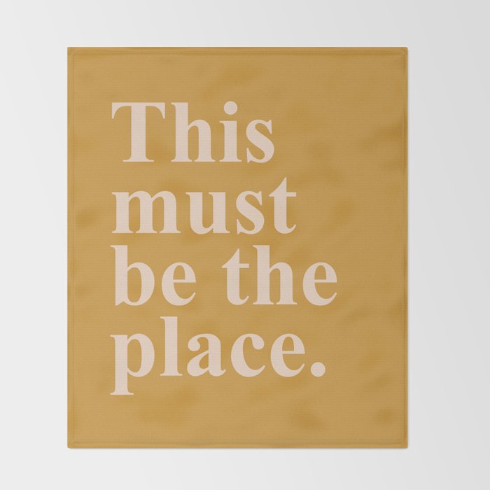 this must be the place Throw Blanket Gallery Image 2