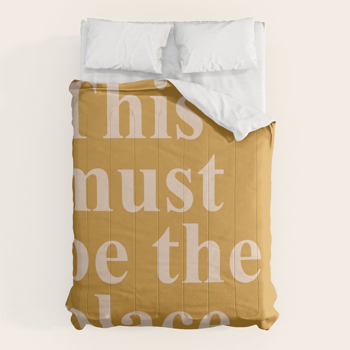 this must be the place Comforter Gallery Image 1