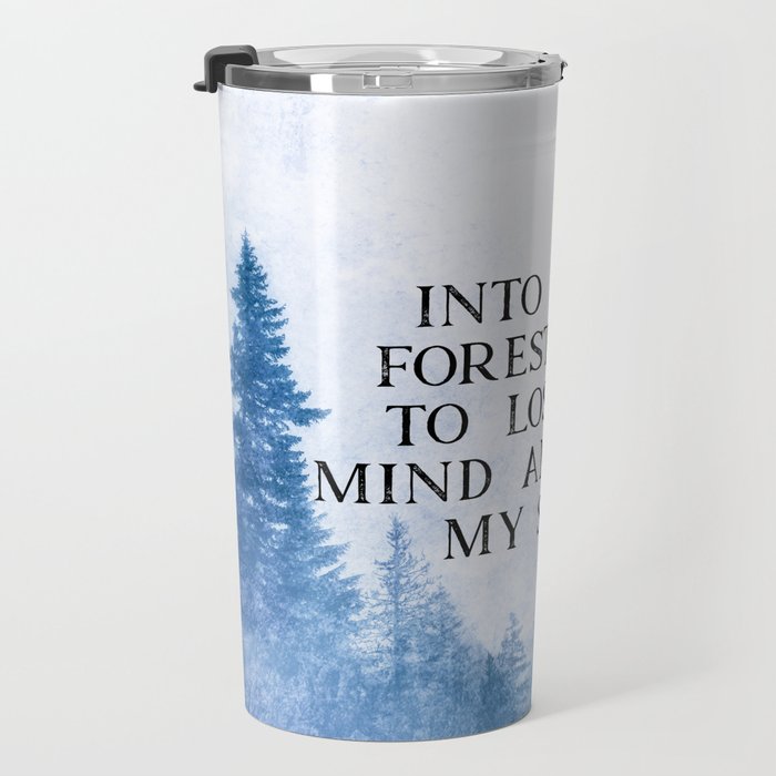 Into The Forest I Go Travel Mug Gallery Image 3
