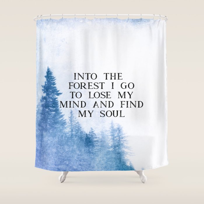 Into The Forest I Go Shower Curtain Gallery Image 1