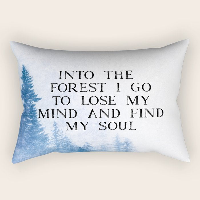 Into The Forest I Go Rectangular Pillow Gallery Image 1