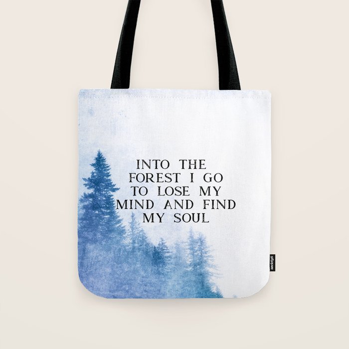 Into The Forest I Go Tote Bag Gallery Image 1
