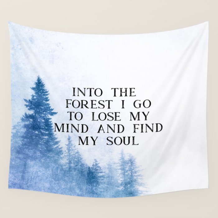 Into The Forest I Go Wall Tapestry Gallery Image 1