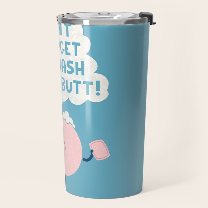 Wash Your Butt Travel Mug Gallery Image 2