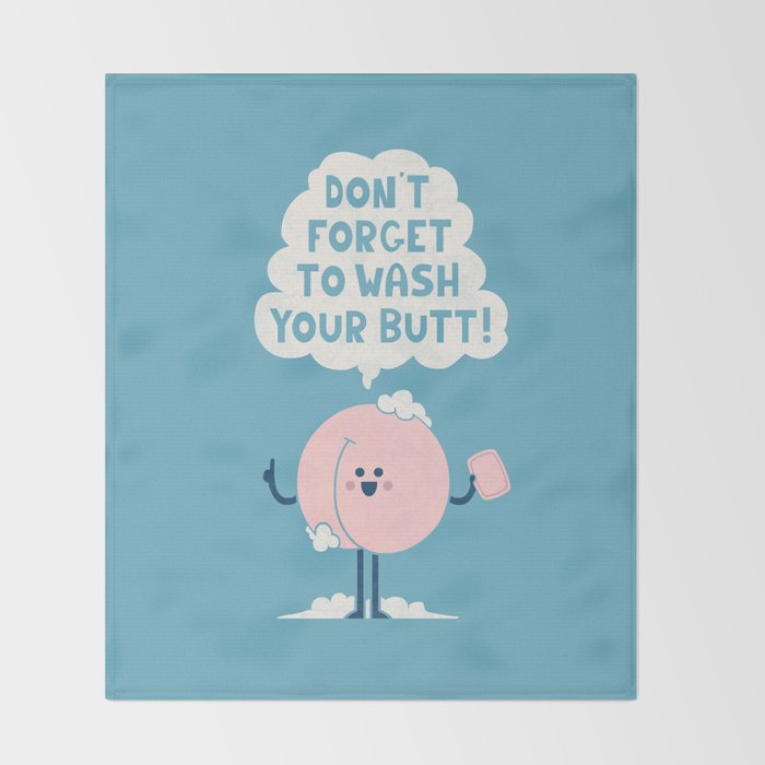 Wash Your Butt Throw Blanket Gallery Image 2