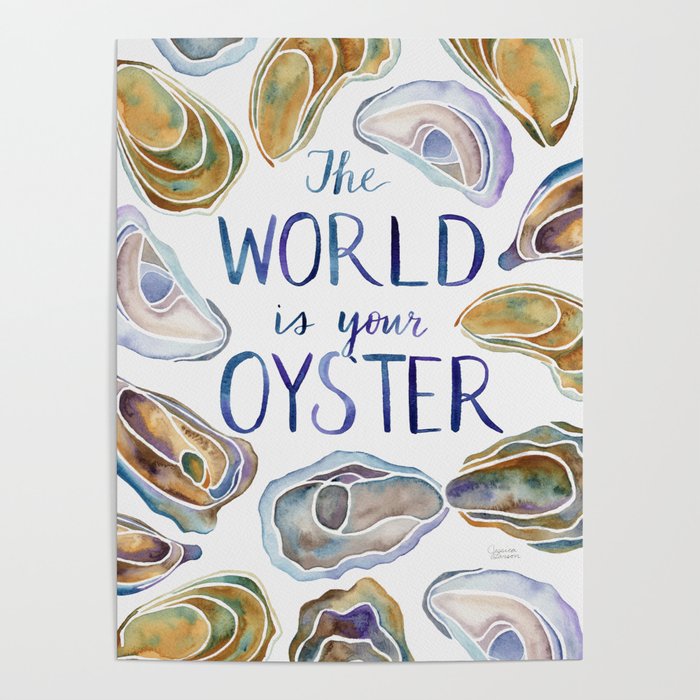 The World is Your Oyster Poster Gallery Image 1