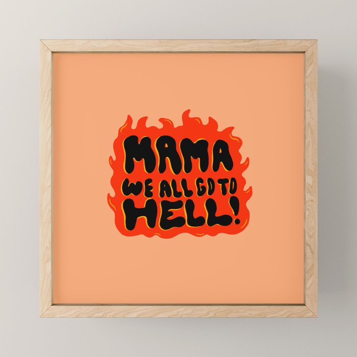 We all go to Hell Mini Art Print Gallery Image 1