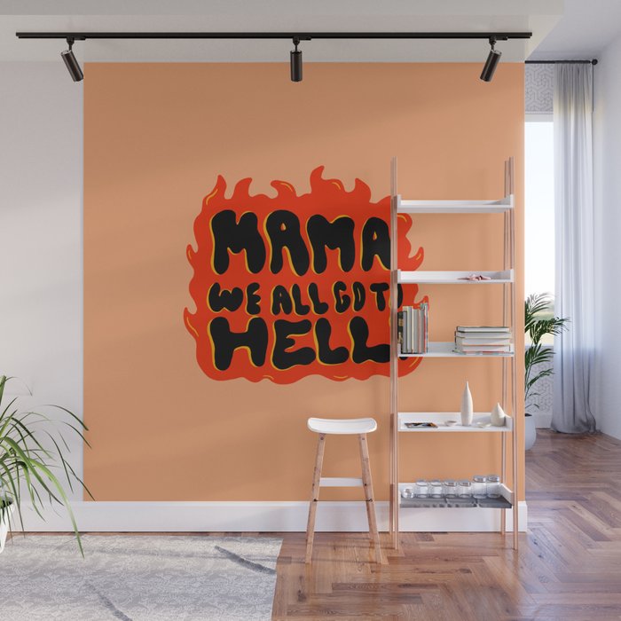 We all go to Hell Wall Mural Gallery Image 1