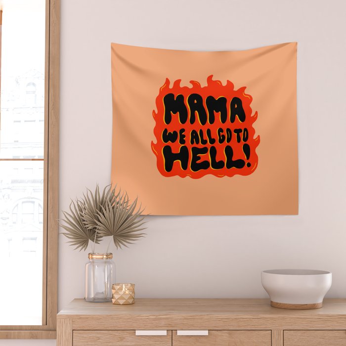 We all go to Hell Wall Tapestry Gallery Image 2