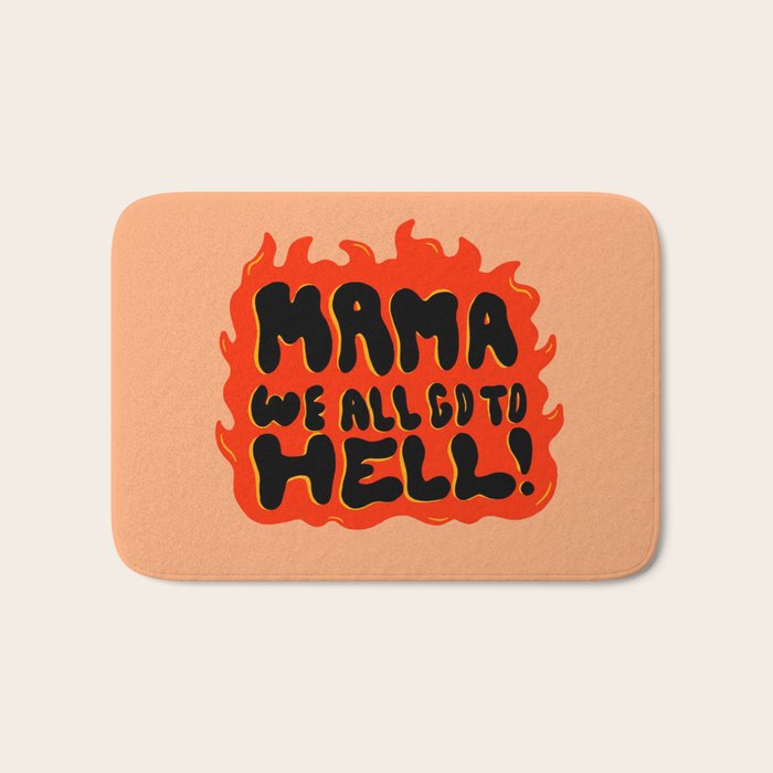 We all go to Hell Bath Mat Gallery Image 1