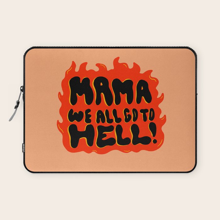 We all go to Hell Laptop Sleeve Gallery Image 1