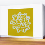 My Dogs Snore Makes Me Happy in Green Wall Mural Gallery Image 2