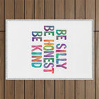 Be Silly Be Honest Be Kind Outdoor Rug Gallery Image 1