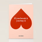 Quirky Love Quote "If you break it, you buy it" Stationery Card Gallery Image 2