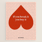 Quirky Love Quote "If you break it, you buy it" Jigsaw Puzzle Gallery Image 1