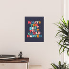 Whats The Best That Could Happen motivational typography print Poster Gallery Image 2