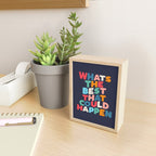 Whats The Best That Could Happen motivational typography print Mini Art Print Gallery Image 2