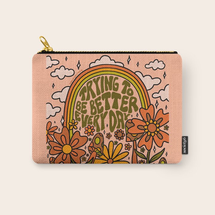 Trying to Be Better Carry All Pouch Gallery Image 1