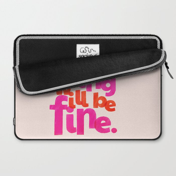 Everything Will Be Fine Typography Laptop Sleeve Gallery Image 2