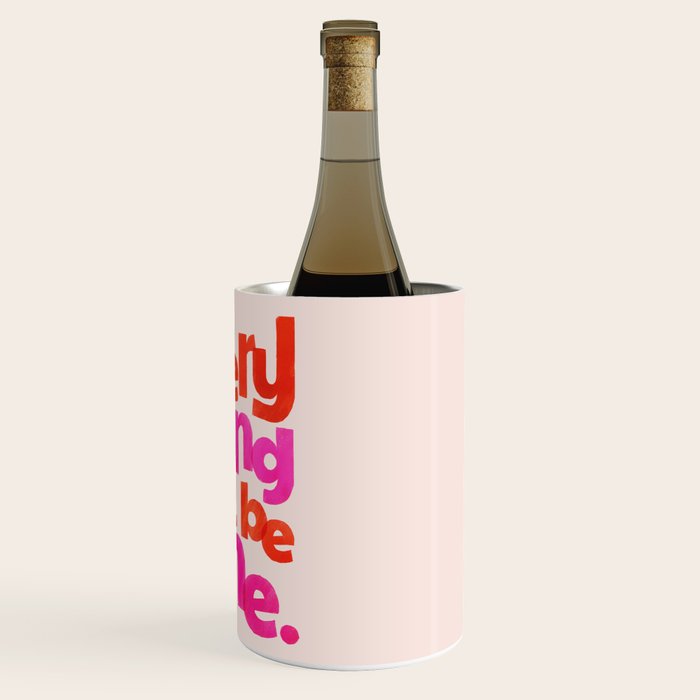 Everything Will Be Fine Typography Wine Chiller Gallery Image 3