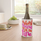 Everything Will Be Fine Typography Wine Chiller Gallery Image 4