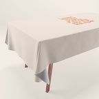 I Stopped Waiting for the Light at the End of the Tunnel and Lit that Bitch Myself Tablecloth Gallery Image 1