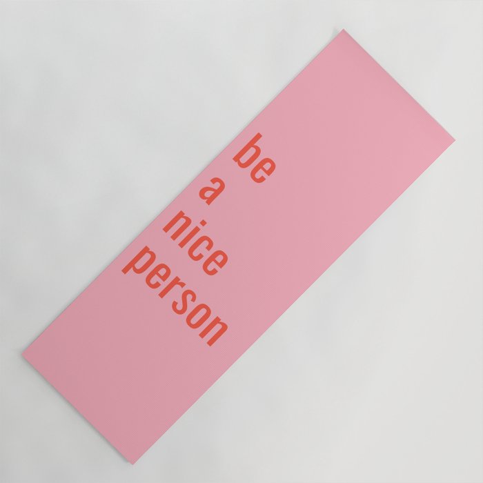 Be A Nice Person Yoga Mat Gallery Image 1