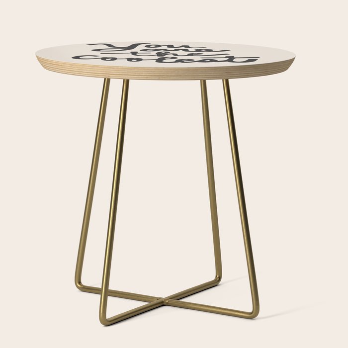 you are the coolest â black Side Table Gallery Image 1