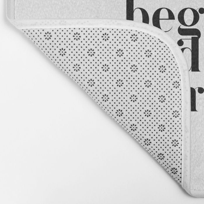 I love her and that's the beginning and end of everything Bath Mat Gallery Image 2