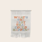 Whats The Best That Could Happen Wall Hanging Gallery Image 1