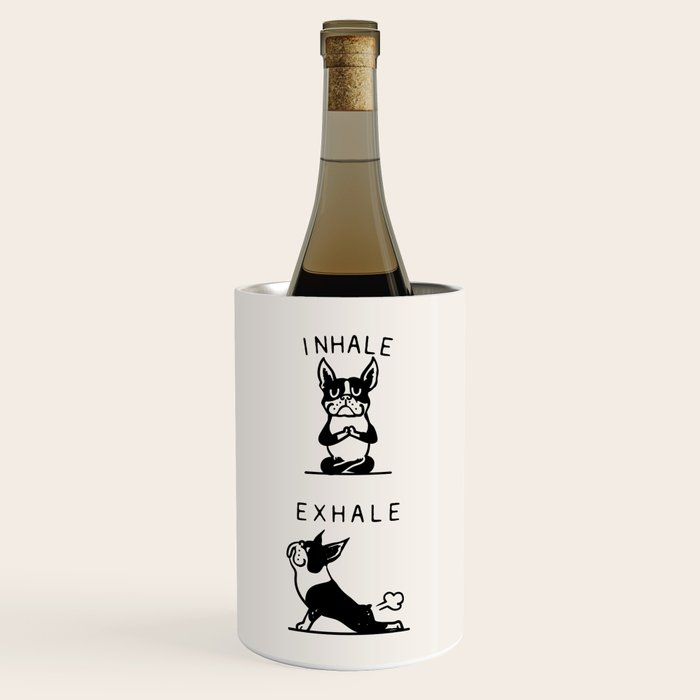 Inhale Exhale Boston Terrier Wine Chiller Gallery Image 1