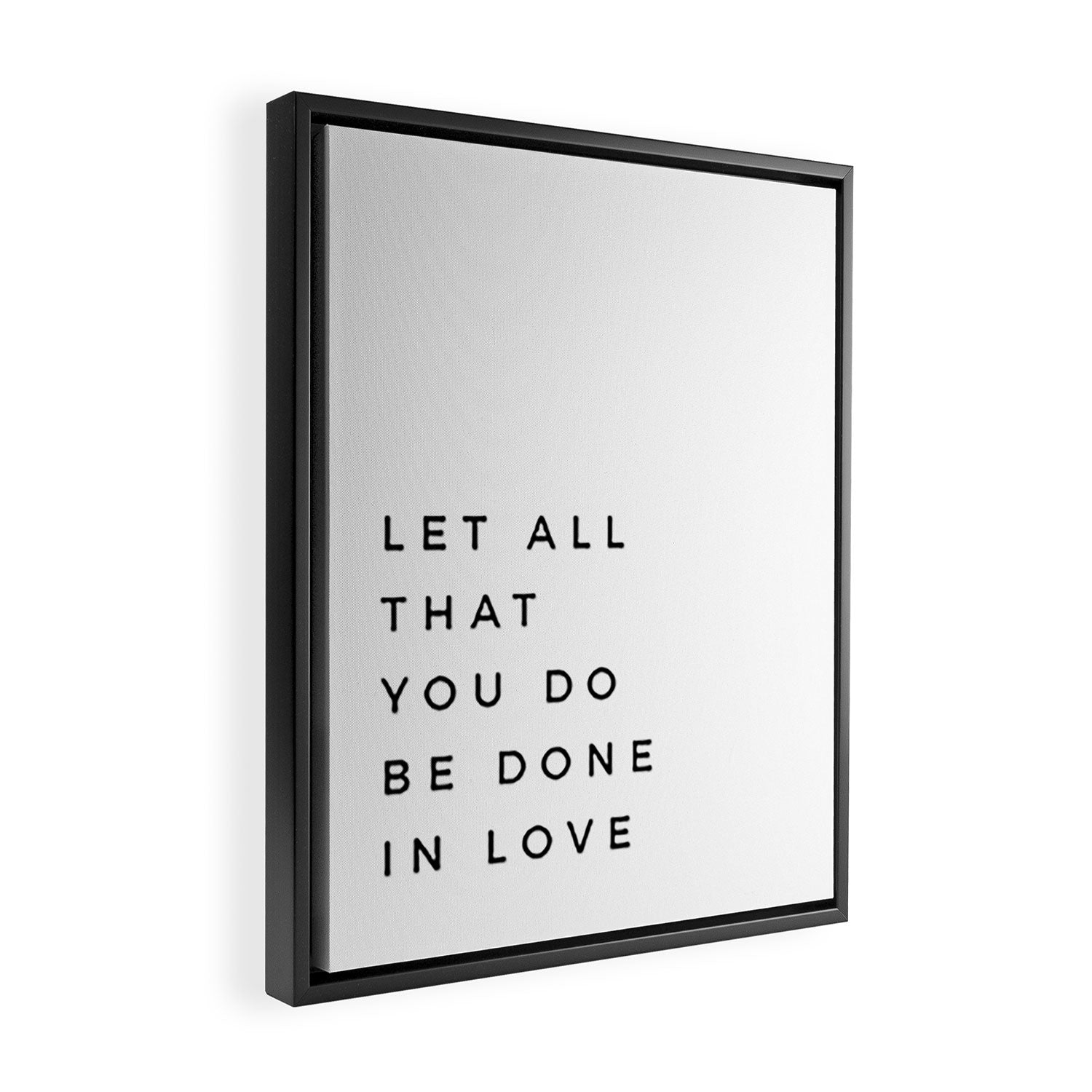 1 Corinthians 16:14 Let All That You Do Be Done In Love Bible Verse Wall Art Scripture Christian Framed Canvas Print Gallery Image 2