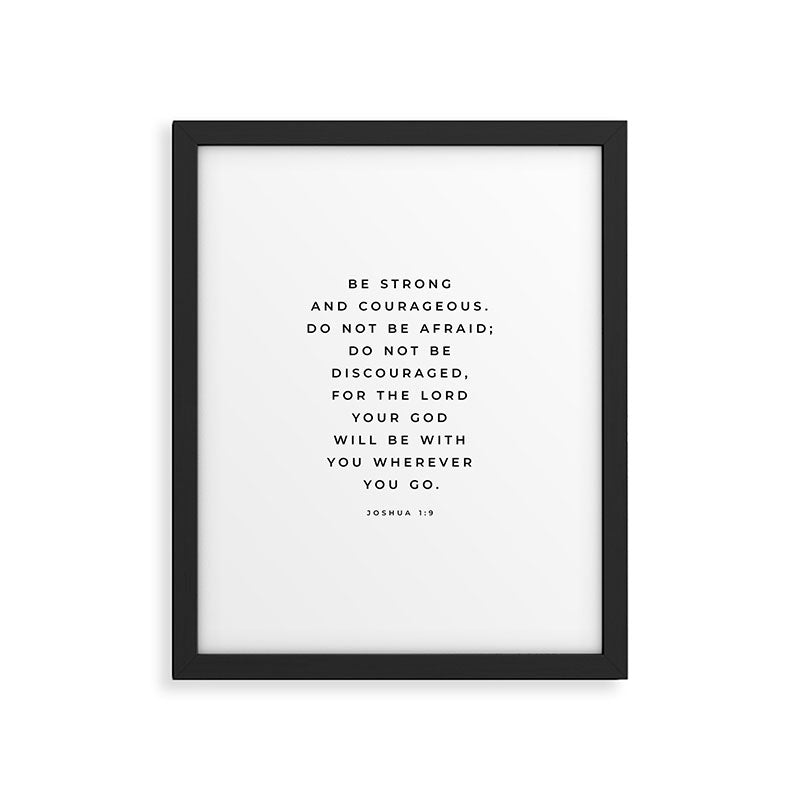 Be Strong And Courageous, Joshua 1 9 Print, Bible Verse Wall Art, Christian Decor, Scripture Quote  Framed Art Print Gallery Image 5