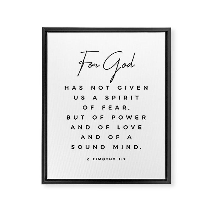 Christian Quote Wall Art 2 Timothy 1 7 For God Hath Not Given Us A Spirit Of Fear Bible Scripture Framed Canvas Print Gallery Image 1