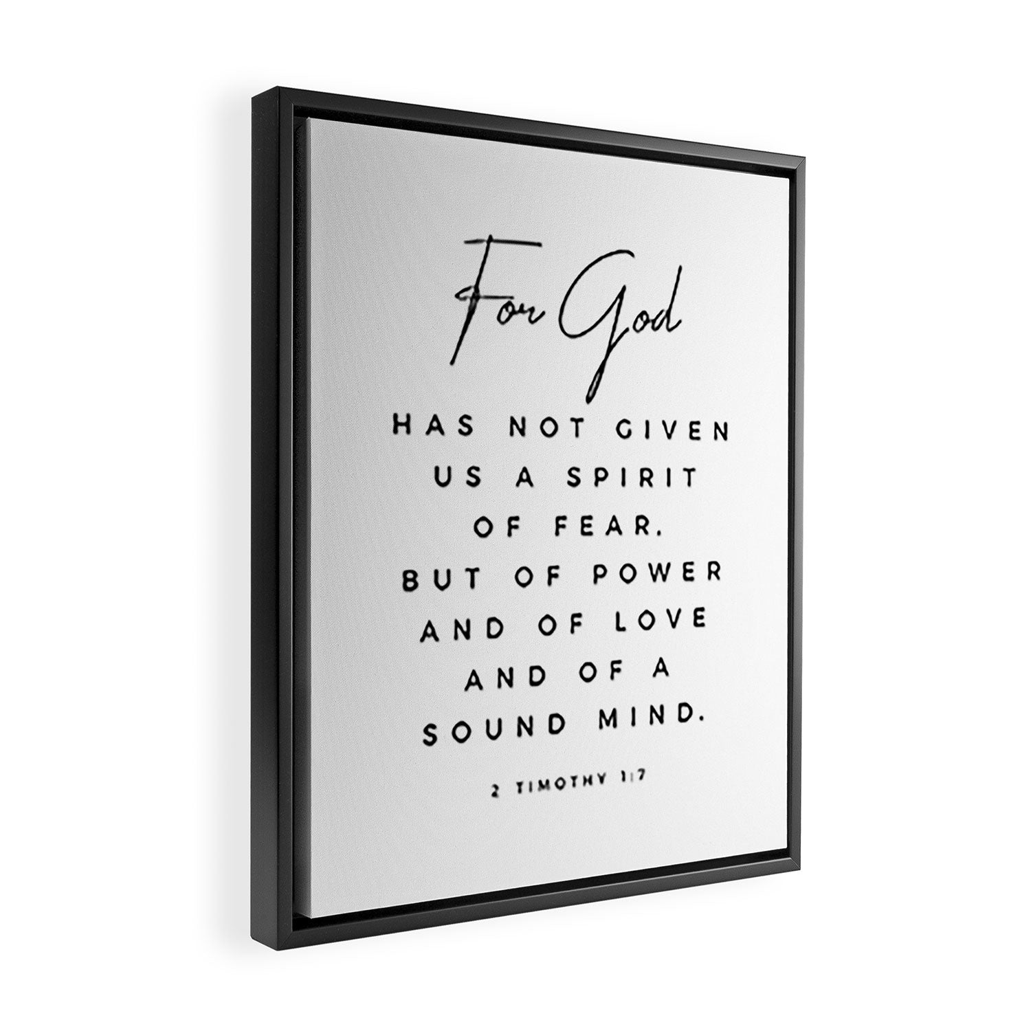 Christian Quote Wall Art 2 Timothy 1 7 For God Hath Not Given Us A Spirit Of Fear Bible Scripture Framed Canvas Print Gallery Image 2