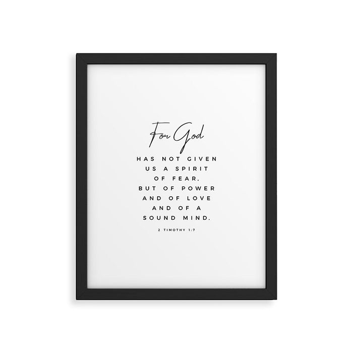 Christian Quote Wall Art 2 Timothy 1 7 For God Hath Not Given Us A Spirit Of Fear Bible Scripture Framed Art Print Gallery Image 1