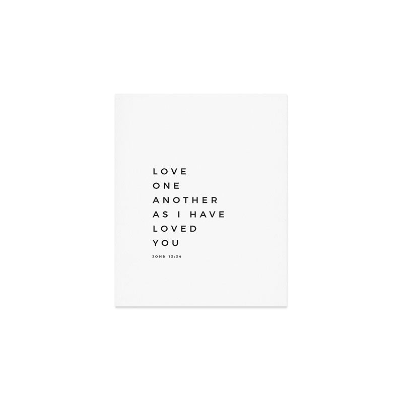 Love One Another As I Have Loved You John 13 34 Bible Verse Scripture Wall Art Christian Quote Art Print Gallery Image 1