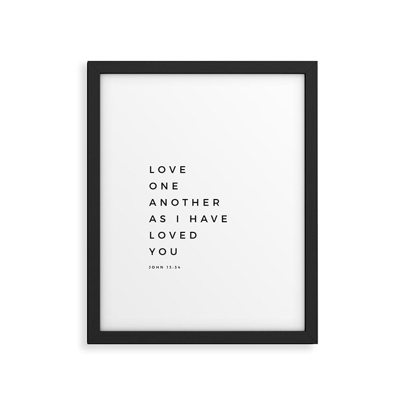 Love One Another As I Have Loved You John 13 34 Bible Verse Scripture Wall Art Christian Quote Framed Art Print Gallery Image 5