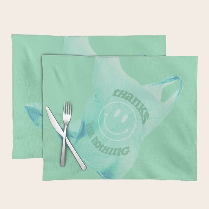 Thanks for nothing Placemat Gallery Image 1
