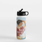 Don't Look Back You're Not Going That Way Water Bottle Gallery Image 1